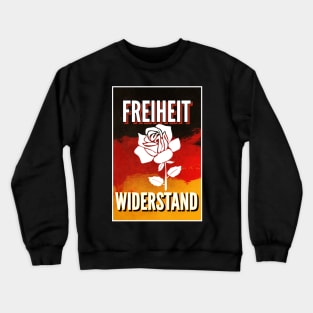 Freiheit und Widerstand Crewneck Sweatshirt